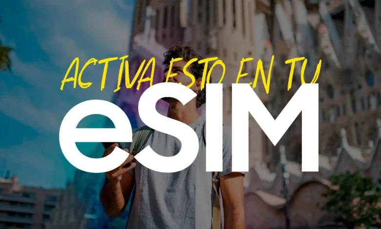 Configuración de eSIM para evitar sorpresas